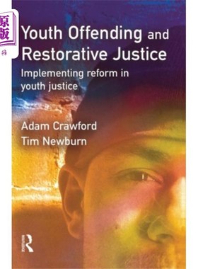 海外直订Youth Offending and Restorative Justice 青少年犯罪与恢复性司法