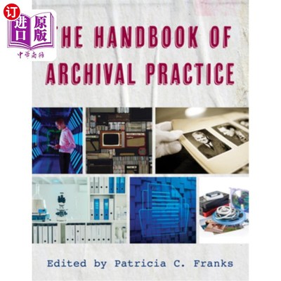 海外直订The Handbook of Archival Practice 档案实务手册