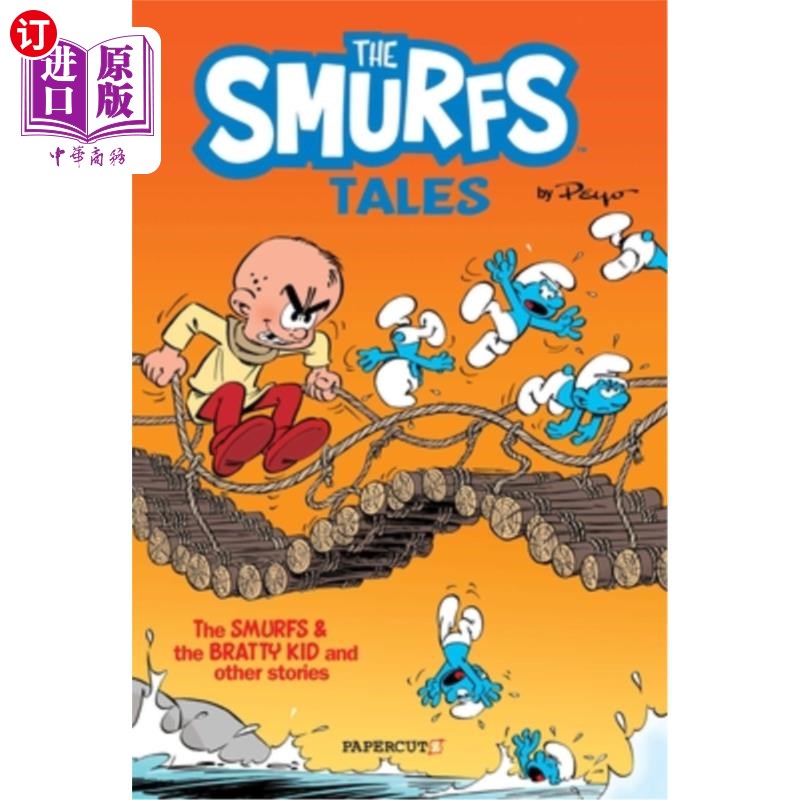 海外直订The Smurfs Tales #1: The Smurfs and the Bratty Kid 蓝精灵故事1:蓝精灵和淘气的孩子