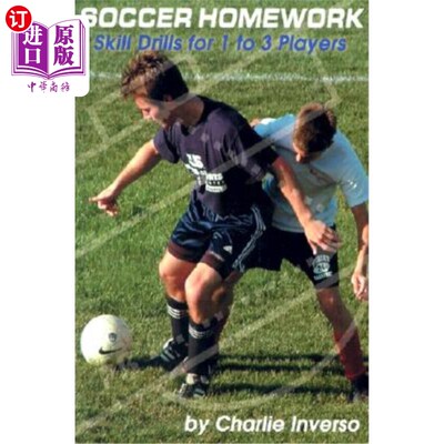 海外直订Soccer Homework: Skill Drills for 1 to 3 Players 足球作业:1至3名球员的技能练习