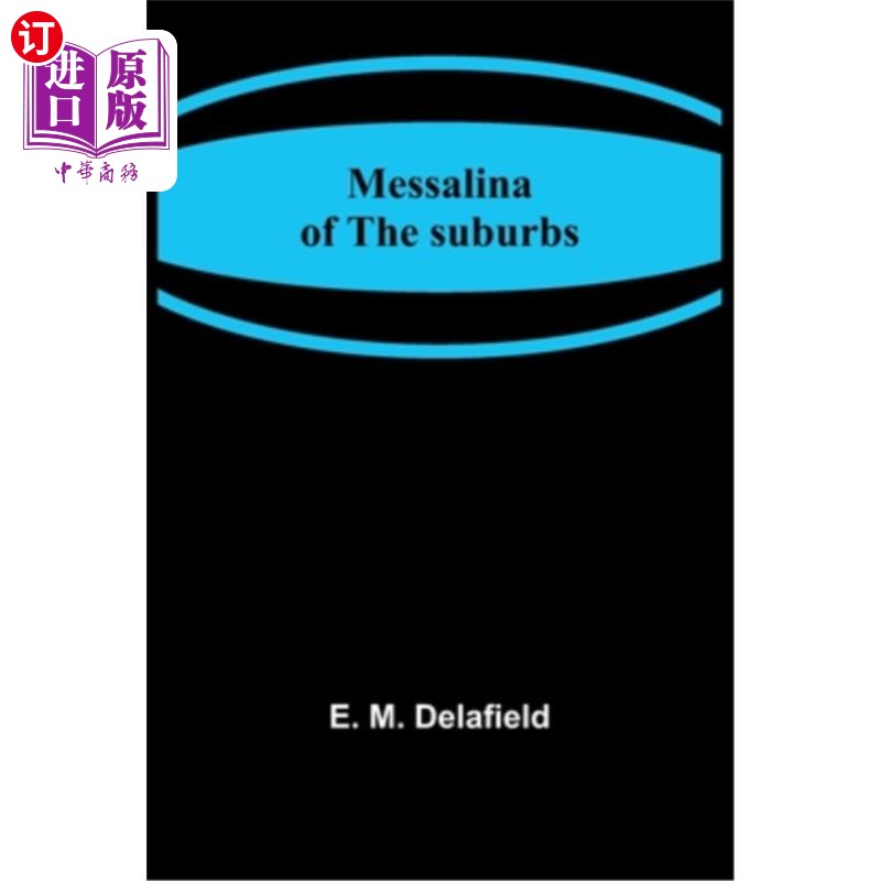 海外直订Messalina of the suburbs 郊区的Messalina
