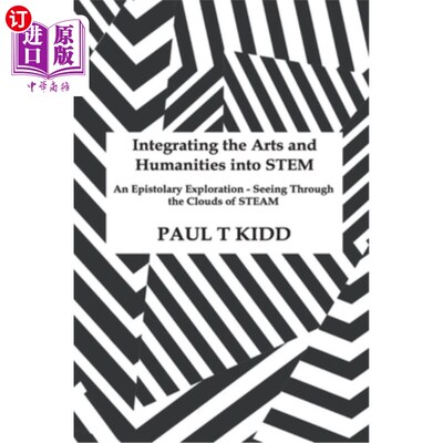 海外直订Integrating the Arts and Humanities into STEM: An Epistolary Exploration - Seein 将艺术和人文融入STEM:书信