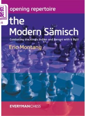 海外直订Opening Repertoire: The Modern S?misch: Combating the King's Indian and Benoni w 开场曲目:现代S?m