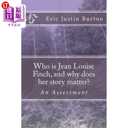 海外直订Who is Jean Louise Finch, and why does her story matter?: To Kill A Mockingbird: 简·路易斯·芬奇是谁，她的故