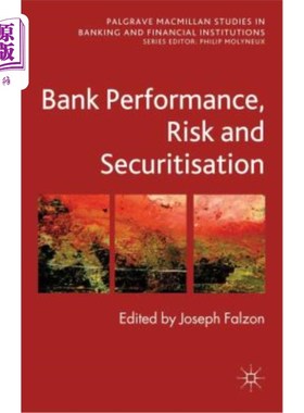 海外直订Bank Performance, Risk and Securitization 银行绩效、风险与证券化