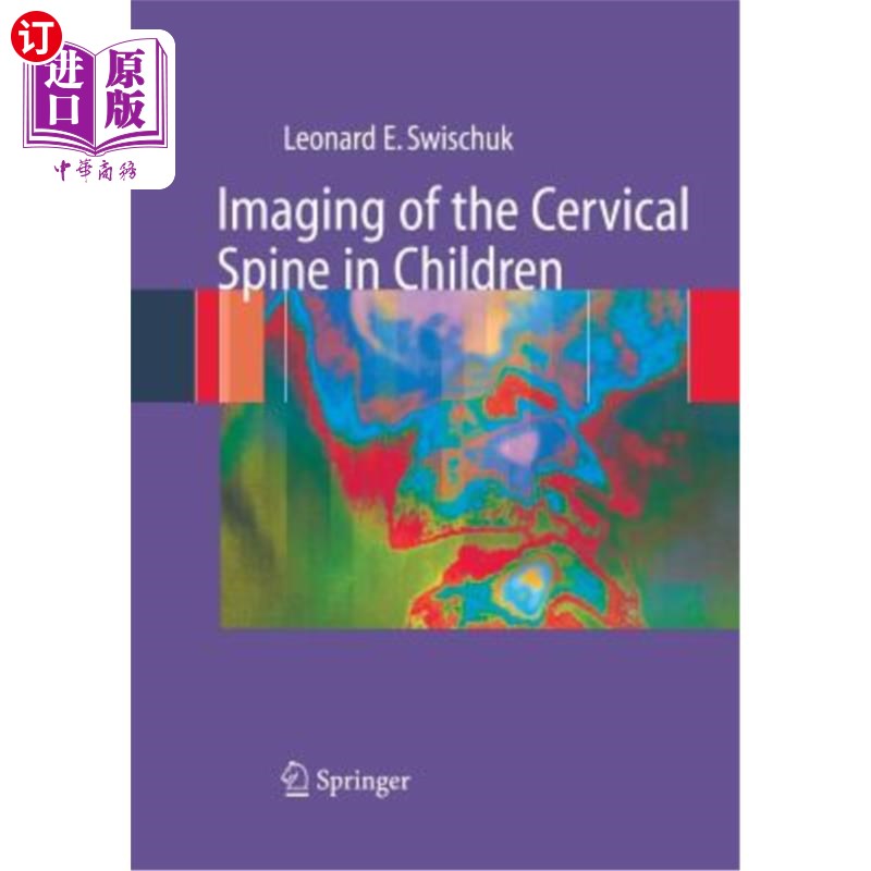 海外直订医药图书Imaging of the Cervical Spine in Children 儿童颈椎影像学