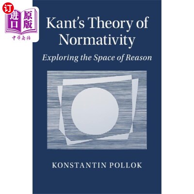 海外直订Kant's Theory of Normativity 康德的规范性理论