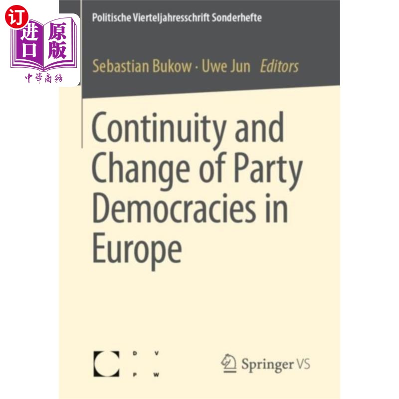 海外直订Continuity and Change of Party Democracies in Eu... 欧洲政党民主的延续与变迁