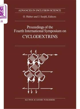 海外直订Proceedings of the Fourth International Symposium on Cyclodextrins: Munich, West 第四届环糊精国际研讨会论文集：