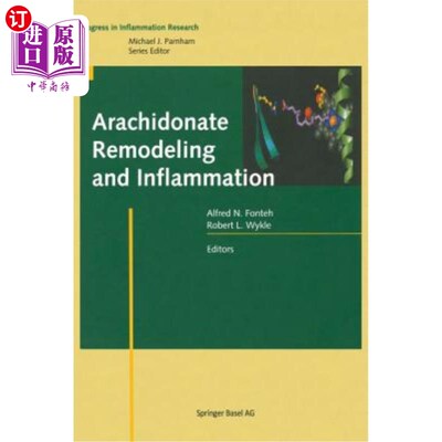 海外直订医药图书Arachidonate Remodeling and Inflammation 花生四烯酸重塑和炎症