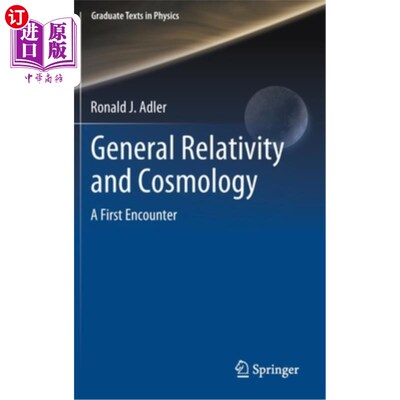 海外直订General Relativity and Cosmology: A First Encounter 广义相对论和宇宙学:第一次相遇