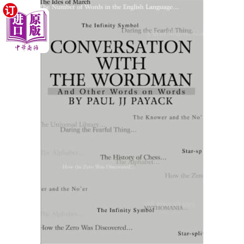 海外直订Conversation With The WordMan: And Other Words on Words 与文字员对话：以及其他文字上的文字