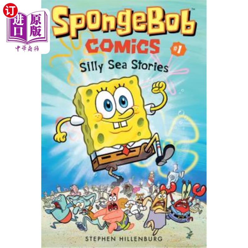 海外直订海绵宝宝漫画：第一册：愚蠢的海洋故事卡通漫画 Spongebob Comics: Book 1: Silly Sea Stories