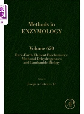海外直订Rare-Earth Element Biochemistry: Methanol Dehydrogenases and Lanthanide Biology: 稀土元素生物化学:甲醇脱氢