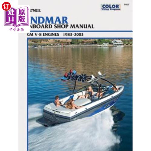 海外直订Indmar Inboard Shop Manual GM V-8 Engines 1983-2003 1983-2003年《英德马通用V-8发动机内部车间手册》