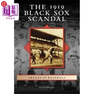 海外直订The 1919 Black Sox Scandal 1919年的黑袜丑闻