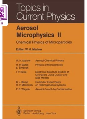 海外直订Aerosol Microphysics II: Chemical Physics of Microparticles 气溶胶微物理II：微粒的化学物理