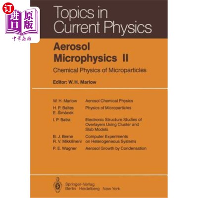 海外直订Aerosol Microphysics II: Chemical Physics of Microparticles 气溶胶微物理II：微粒的化学物理