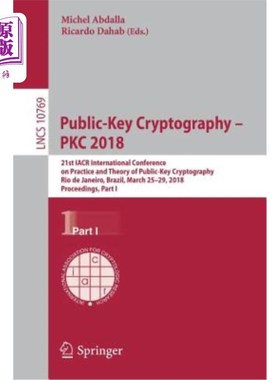 海外直订Public-Key Cryptography - Pkc 2018: 21st Iacr International Conference on Practi