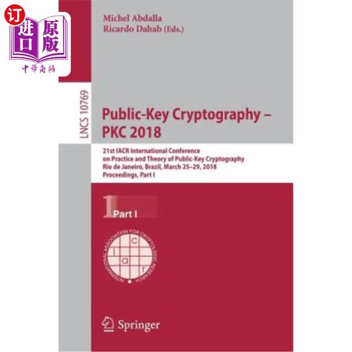 海外直订Public-Key Cryptography - Pkc 2018: 21st Iacr International Conference on Practi