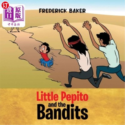 海外直订Little Pepito and the Bandits 小佩皮托和强盗