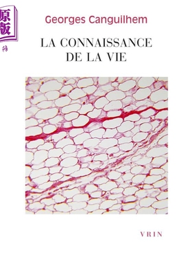 预售 【法文版】法国理科预科系列 康吉莱姆 生命的知识 La connaissance de la vie 法文原版 Georges Canguilhem 【中商原版】