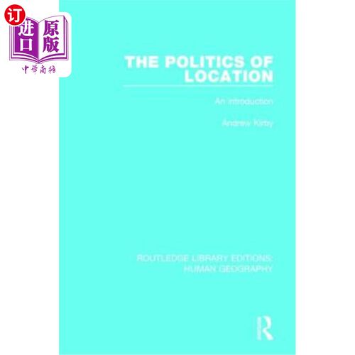 海外直订The Politics of Location: An Introduction 区位政治：导论