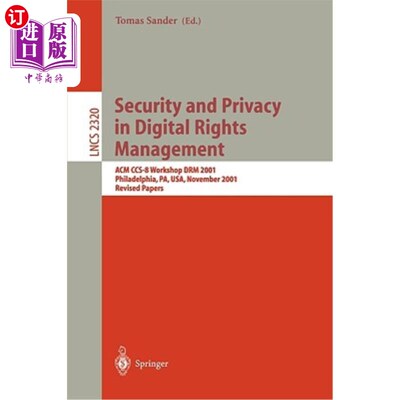 海外直订Security and Privacy in Digital Rights Management: ACM Ccs-8 Workshop Drm 2001,