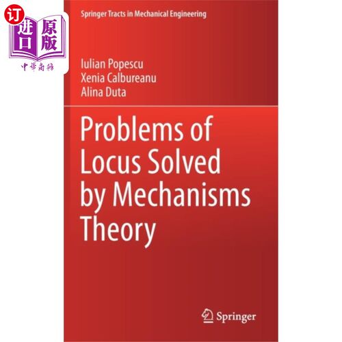 海外直订Problems of Locus Solved by Mechanisms Theory 用机制理论求解轨迹问题