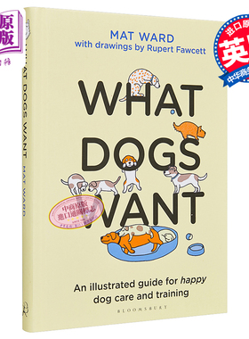狗狗在想什么 英文原版 What Dogs Want Mat Ward Rupert Fawcett【中商原版】