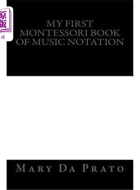 海外直订My First Montessori Book of Music Notation 我的第一本蒙台梭利乐谱