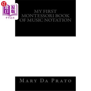 海外直订My First Montessori Book of Music Notation 我的第一本蒙台梭利乐谱