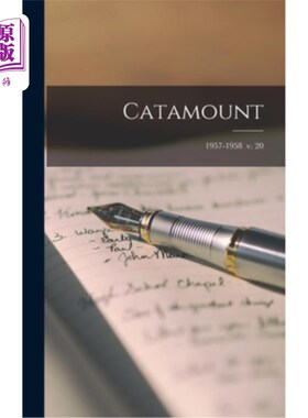 海外直订Catamount; 1957-1958 v. 20 猫科动物;1957 - 1958 v 20
