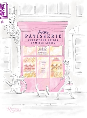 小糕点店 法国甜点大师 克里斯托夫 菲尔德 英文原版 Petite Patisserie 180 Easy Recipes Christophe Felder【中商原版】