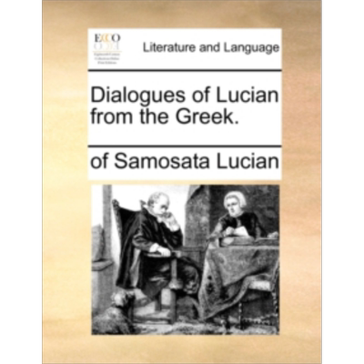 现货 路吉阿诺斯对话集 上下 英文原版 Dialogues of Lucian from the Greek Of Samosata Lucian【中商原版】