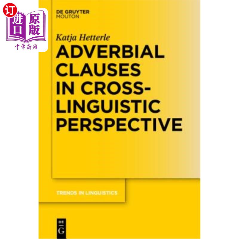 海外直订Adverbial Clauses in Cross-Linguistic Perspective 跨语言视角下的状语从句
