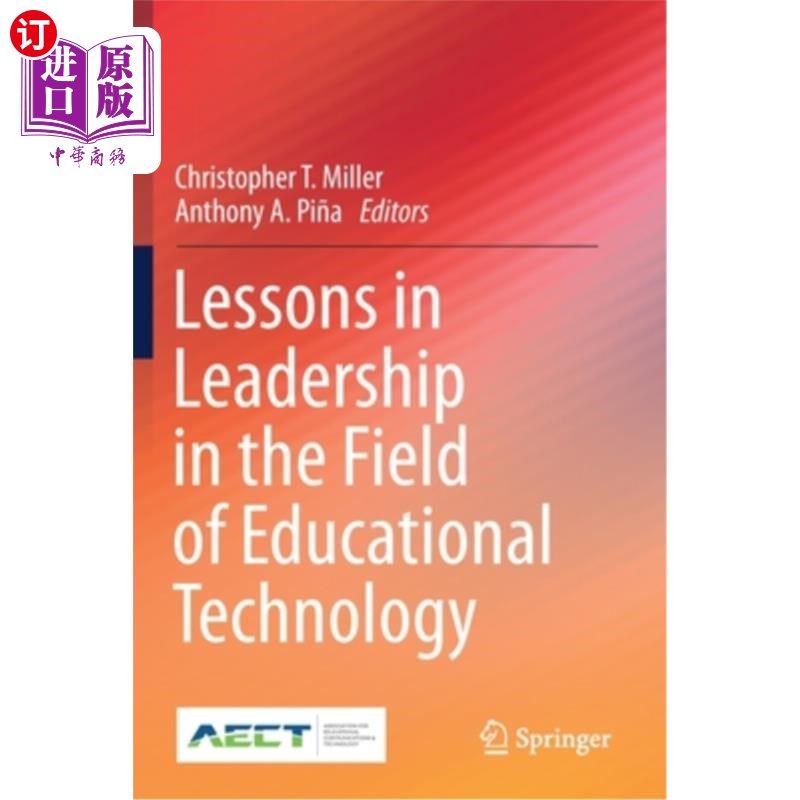 海外直订Lessons in Leadership in the Field of Educational Technology 教育技术领域领导力课程