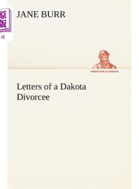 海外直订Letters of a Dakota Divorcee 达科他州离婚者的信