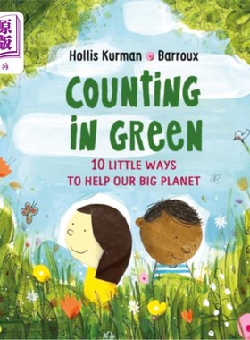海外直订Counting in Green: Ten Little Ways to Help Our Big Planet 用绿色来计数:帮助我们的大星球的十个小方法