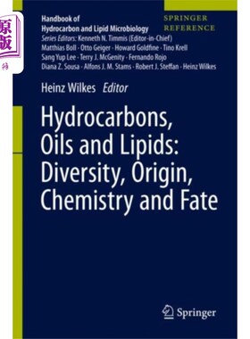 海外直订Hydrocarbons, Oils and Lipids: Diversity, Origin... 碳氢化合物、油和脂类:多样性、起源、化学和命运