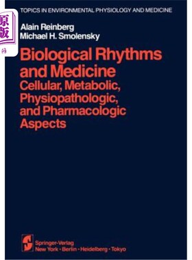 海外直订医药图书Biological Rhythms and Medicine: Cellular, Metabolic, Physiopathologic, and Phar 生物节律与医学:细
