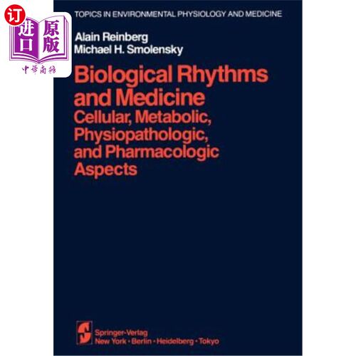 海外直订医药图书Biological Rhythms and Medicine: Cellular, Metabolic, Physiopathologic, and Phar 生物节律与医学:细