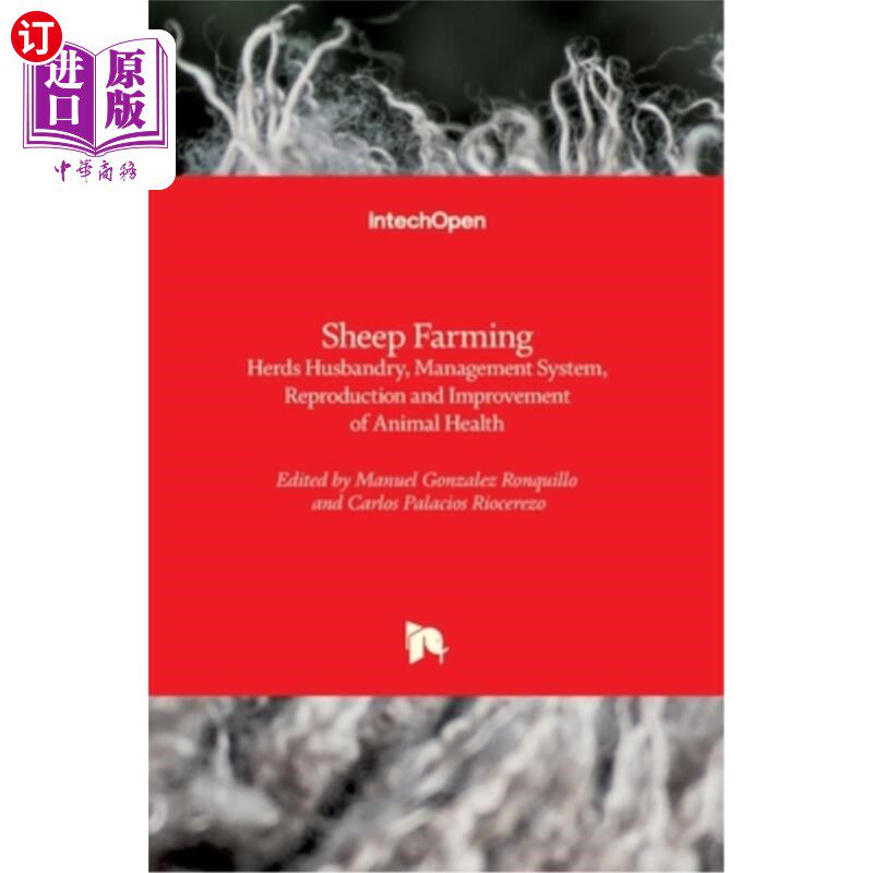 海外直订医药图书Sheep Farming: Herds Husbandry, Management System, Reproduction and Improvement  绵羊养殖:牧群养殖