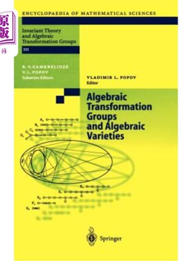 海外直订Algebraic Transformation Groups and Algebraic Varieties: Proceedings of the Conf 代数变换群和代数变种：代数