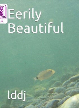 海外直订Eerily Beautiful 出奇的美丽
