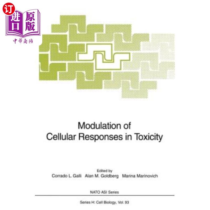 海外直订医药图书Modulation of Cellular Responses in Toxicity 细胞毒性反应的调节