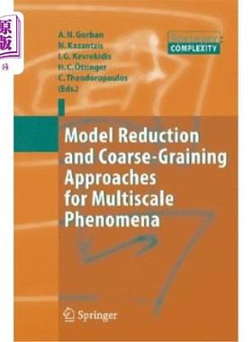 海外直订Model Reduction and Coarse-Graining Approaches for Multiscale Phenomena 多尺度现象的模型简化和粗粒化方法