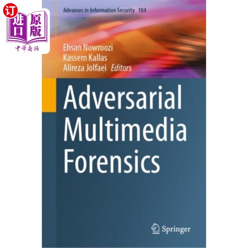 海外直订Adversarial Multimedia Forensics 对抗性多媒体取证
