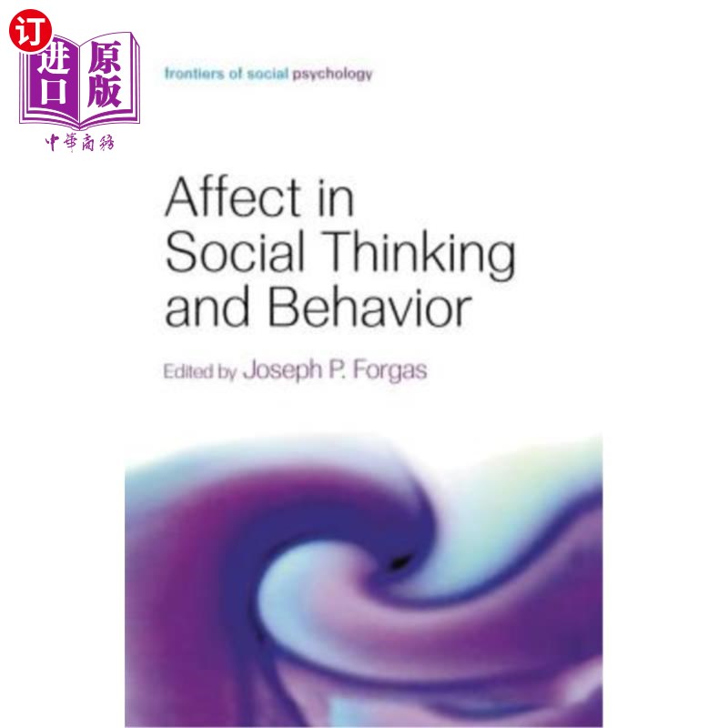 海外直订Affect in Social Thinking and Behavior 社会思维和行为中的情感