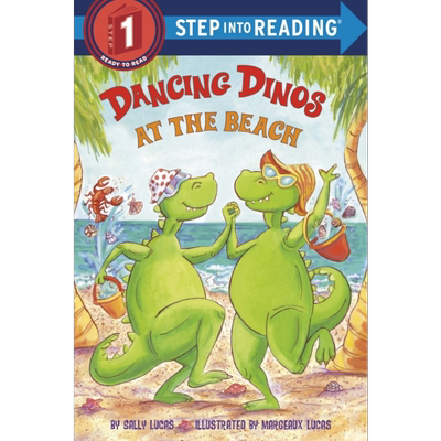 Step into Reading Step 1 Dancing Dinos At The Beach 兰登阅读进阶1: 恐龙在沙滩跳舞 英文原版 儿童绘本 分级阅读【中商?